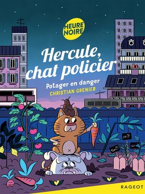 cover image of Hercule, chat policier--Potager en danger